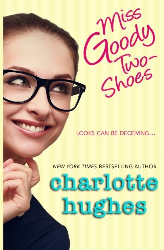 miss goody two shoes a contemporary romance