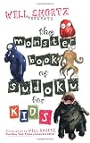 Will Shortz Presents The Monster Book of Sudoku for Kids: 150 Fun Puzzles