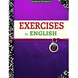 exercises in english level e grammar workbook exercises in english 2008
