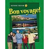 Bon voyage Level 2, Student Edition (Glencoe French)