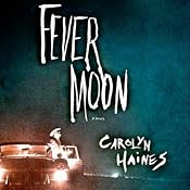 Fever Moon | [Carolyn Haines]