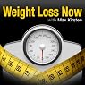 Weight Loss Now: Lose Weight with Max Kirsten