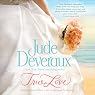 True Love: Nantucket Brides Trilogy, Book 1