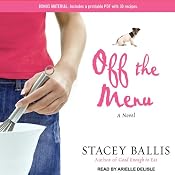 Off the Menu | [Stacey Ballis]
