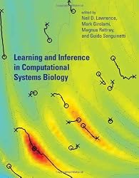 Learning and Inference in Computational Systems Biology (Computational Molecular Biology)