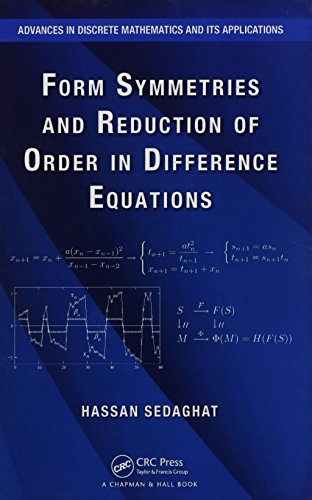 form symmetries and reduction of order in difference equations advances in discrete mathematics and its applications
