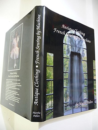 antique clothing french sewing by machine