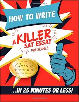 how to write a killer essay for sat