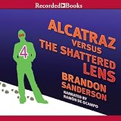 Alcatraz Versus the Shattered Lens | [Brandon Sanderson]