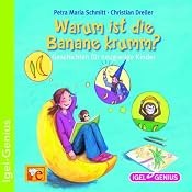 H&ouml;rbuch Warum ist die Banane krumm?