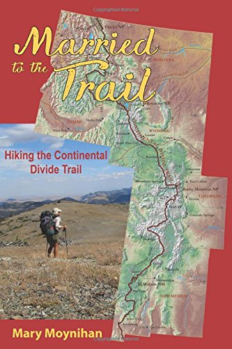 married to the trail hiking the continental divide trail