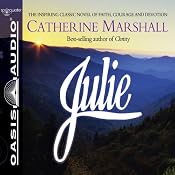 Julie | [Catherine Marshall]