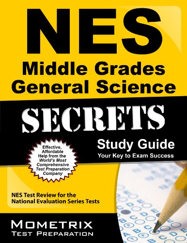 nes middle grades general science secrets study guide nes test review for the national evaluation series tests