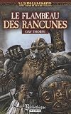 Le flambeau des rancunes