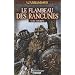 Le flambeau des rancunes
