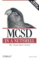 MCSD in a Nutshell: The Visual Basic Exams (In a Nutshell (O'Reilly))