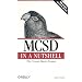 MCSD in a Nutshell: The Visual Basic Exams (VBS Exams 70-175 and 70-176)