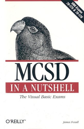 MCSD in a Nutshell: The Visual Basic Exams (In a Nutshell (O'Reilly))