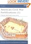 American Civil War Fortifications (1): Coastal brick and stone forts (Fortress)