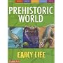 Prehistoric World Early Life (Prehistoric World (Barron's))