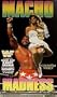 WWF: Macho Madness [VHS]