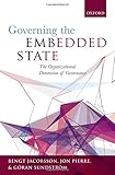 Governing the embedded state : the organizational dimension of governance