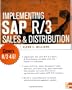 Implementing SAP R/3 Sales and Distribution