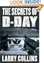 The Secrets of D-Day: A Masterful History of One of the Most Important Days of the 20th Century