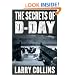 The Secrets of D-Day: A Masterful History of One of the Most Important Days of the 20th Century
