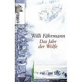 Das Jahr der W&ouml;lfe