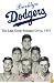 Brooklyn Dodgers The Last Great Pennant Drive, 1957