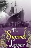 The Secret Lover (Love & Romance)