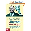 Die Humor-Strategie. Auf verbl�ffende Art Konflikte l�sen