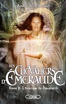 Les Chevaliers d'Emeraude, Tome 9 : L'héritage de Danalieth