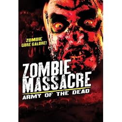 Zombie Massacre: Army of the Dead