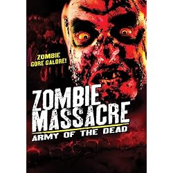 Zombie Massacre: Army of the Dead