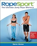 RopeSport: The Ultimate Jump Rope Workout