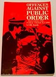 The offences against public order : including the Public Order Act 1986