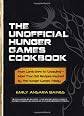 The Unofficial Hunger Games Cookbook
