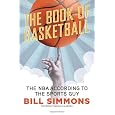 The Book of Basketball: The NBA According to The Sports Guy