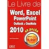 Le livre de Word, Excel, PowerPoint, Oulook & OneNote 2010 en poche