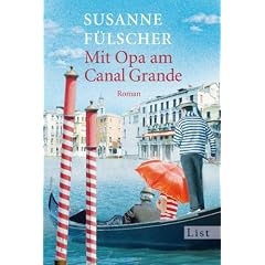 Mit Opa am Canal Grande: Roman
