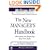 The New Manager's Handbook: 24 Lessons for Mastering Your New Role (McGraw-Hill Professional Education Series)