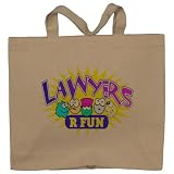 LAWYERS R FUN Totebag (Cotton Tote / Bag)