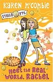 Meet the Real World, Rachel (Stella Etc.)