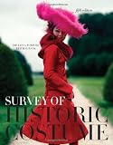 Survey of Historic Costume: A History of Western Dress 5th (fifth) Edition by Phylliss G. Tortora, Keith Eubank (2009)