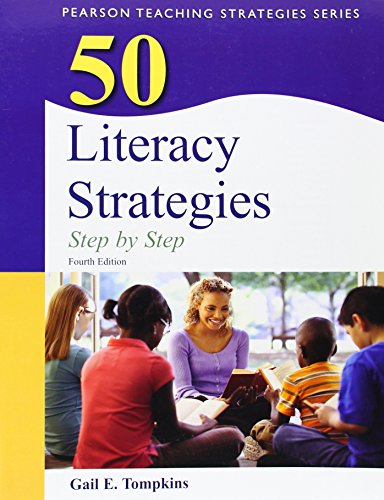 50 Literacy Strategies: Step-by-Step (4th Edition) (Books by Gail Tompkins)