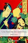 Une histoire des samoura�s