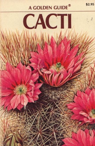 Cacti (A Golden Guide)