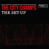 City Champs The Set-Up
